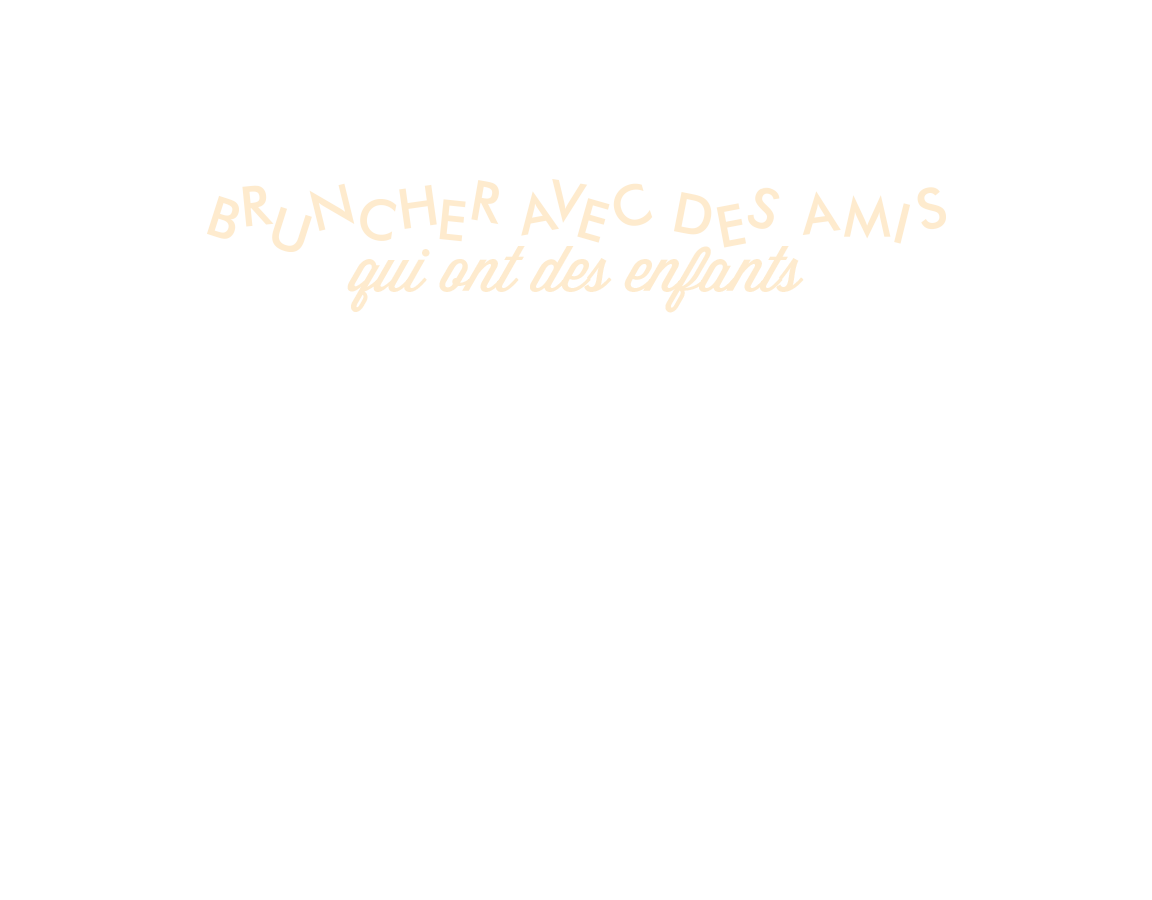 Bruncher avec des amis qui ont des enfants