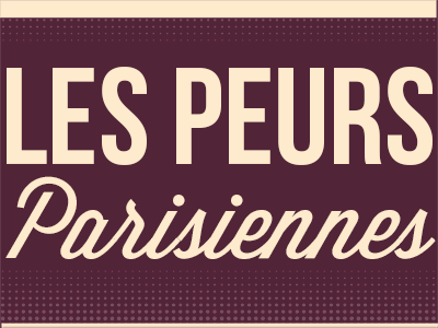 Les Peurs Parisiennes