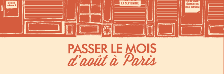 Passer le moi d'août a Paris