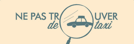 Ne pas trouver un taxi